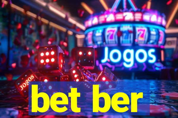 bet ber